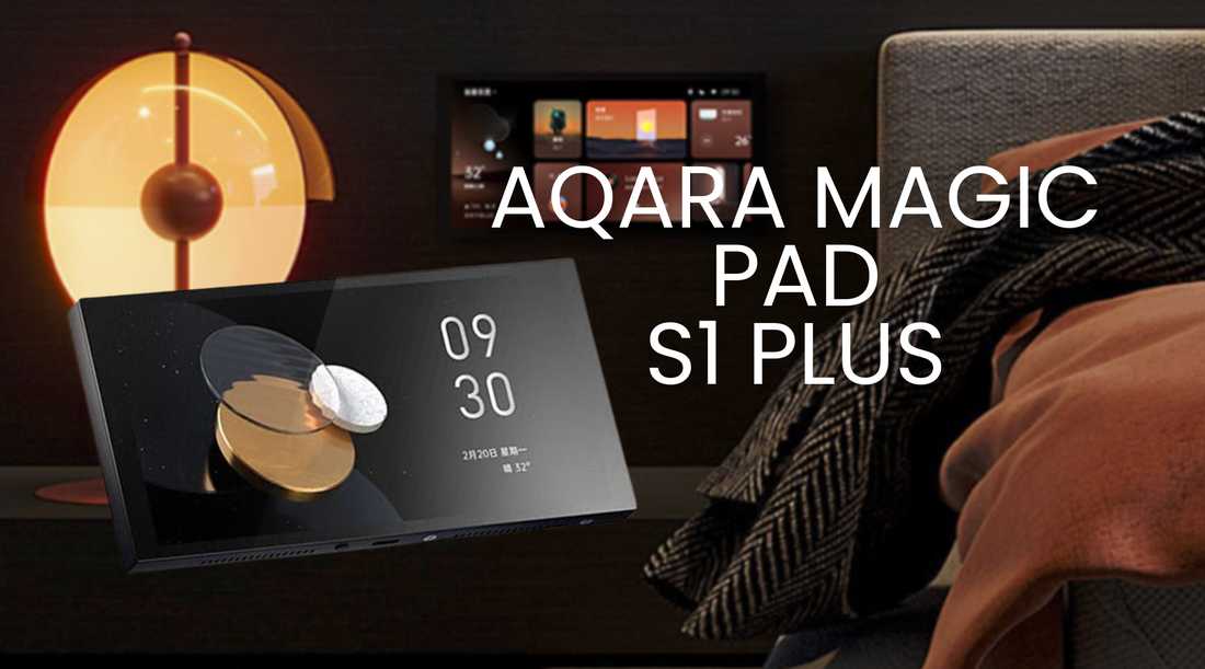  Aqara Magic Pad S1 Plus