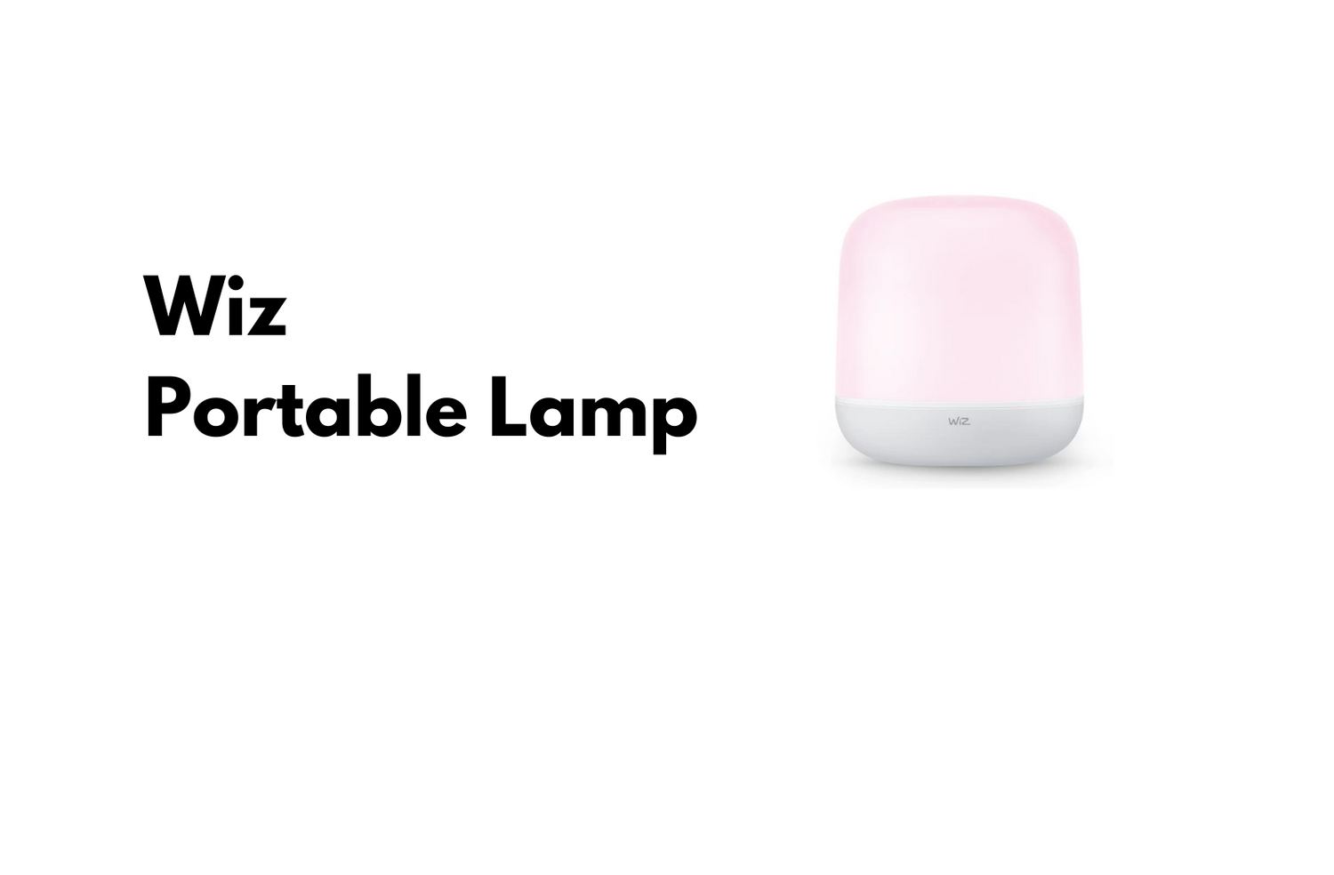 Wiz Portable Lamp