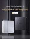 AQARA Smart Wall Switch Z1 Pro