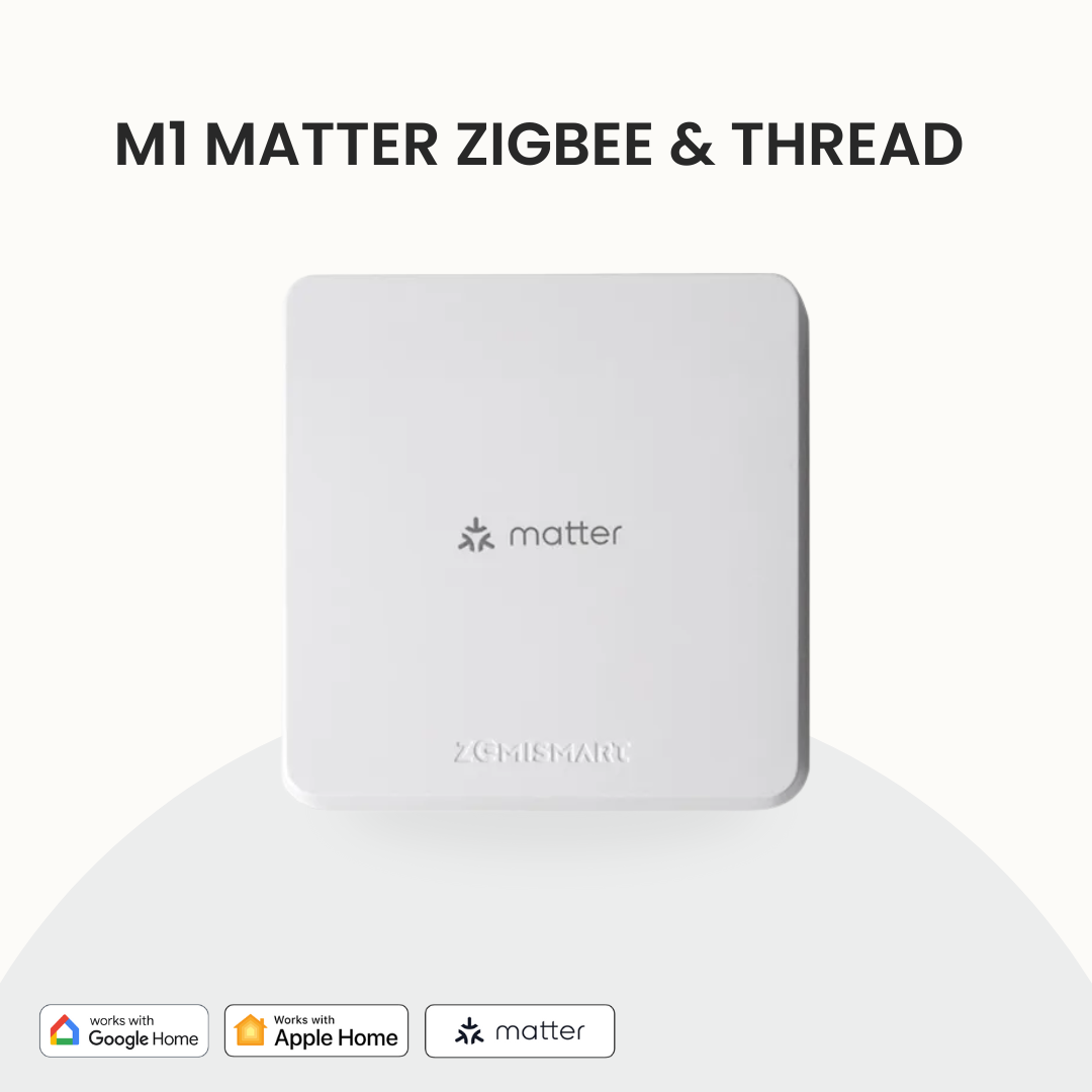 M1 Matter Zigbee & Thread – Smart Living Gallery