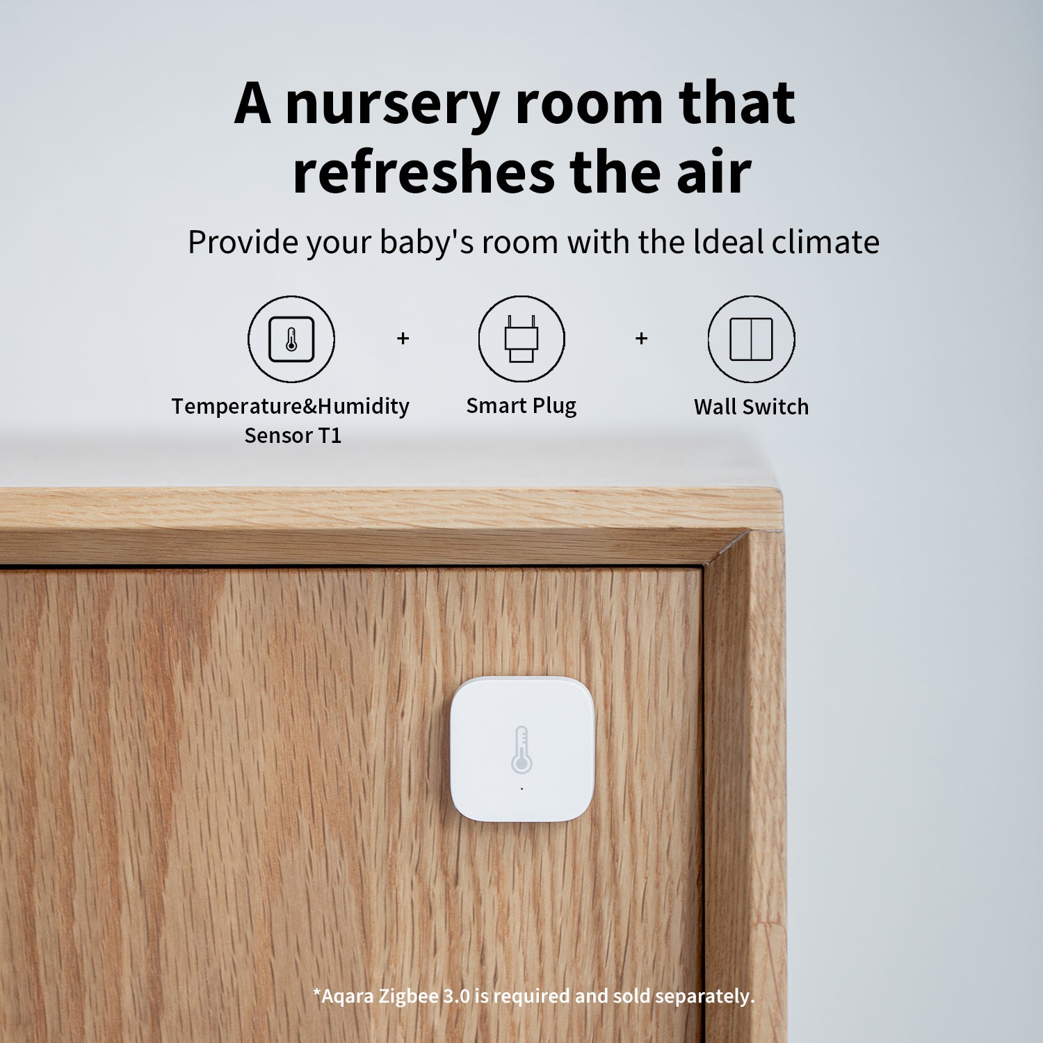 Temperature & Humidity Sensor T1 mounted high above the nursery room that is monitoring and creating an ideal climate for a baby's room.