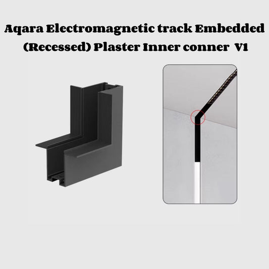 AQARA V1 Embedded Track Plastering Version