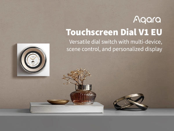 AQARA Touchscreen Dial V1